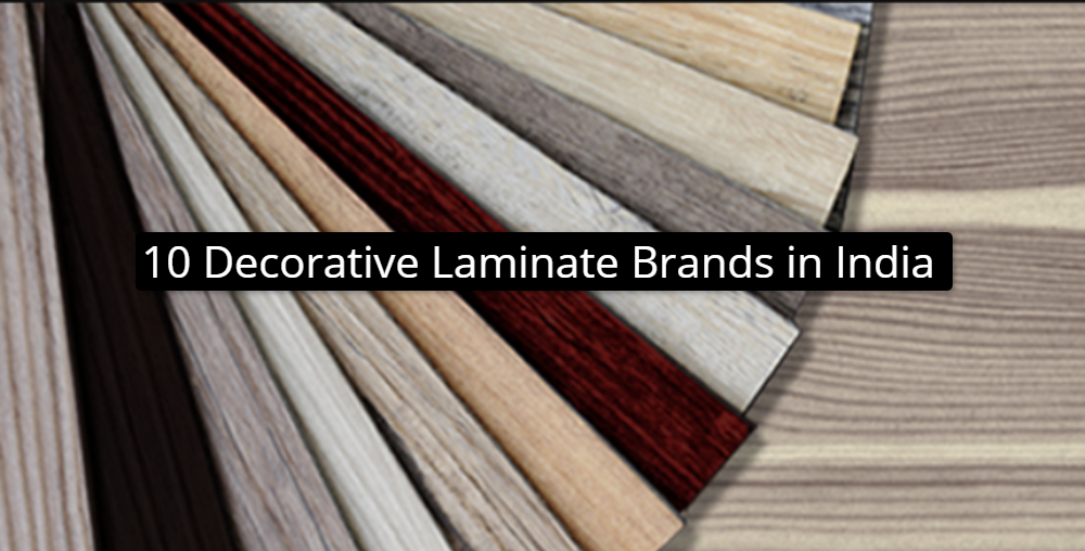 Top 10 Most Famous Decorative Laminate Brands in India