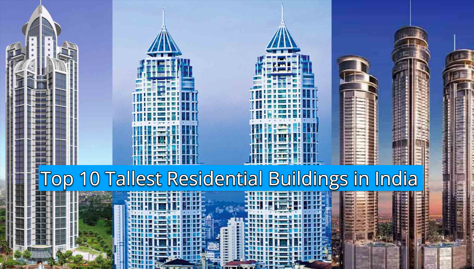 Tallest Residential Buildings in India