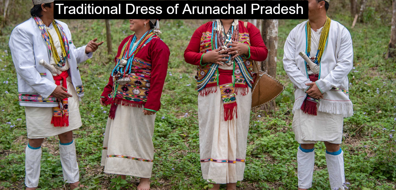 Traditional Dress of Arunachal Pradesh