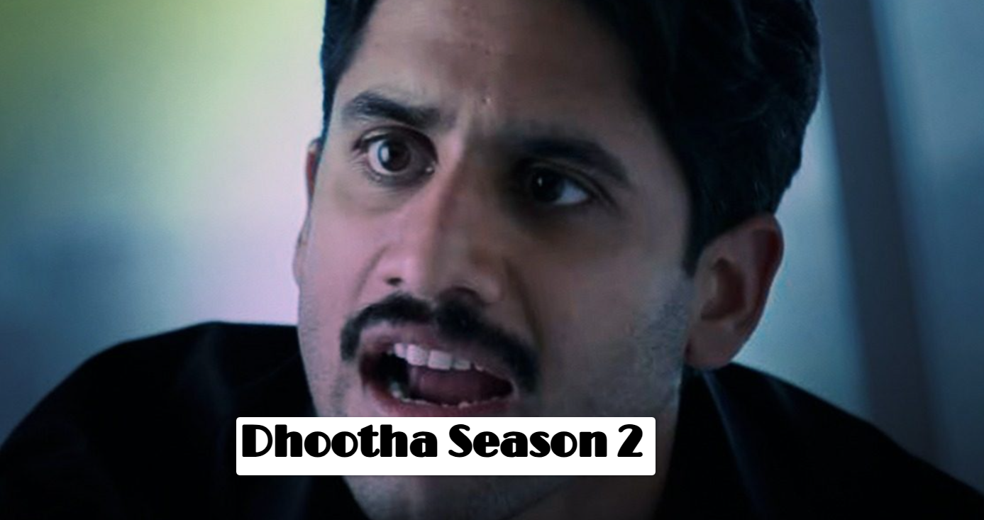 Dhootha Season 2: Release Date, Cast, Story And Ott platform